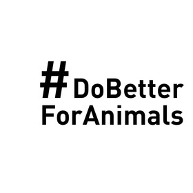 #DoBetterForAnimals #DoBetterForAnimals